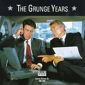 V.A. / The Grunge Years: A Sub Pop Compilation