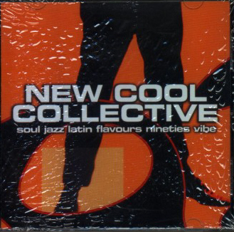 New Cool Collective / Soul Jazz Latin