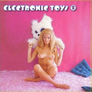 V.A. / Electronic Toys, Vol. 2
