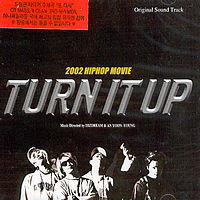 O.S.T. / Turn It Up (턴 잇 업) (2002 Hiphop Movie)