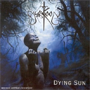 Yyrkoon / Dying Sun (미개봉)