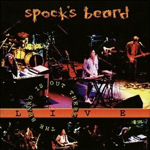 Spock&#039;s Beard / Beard Is Out There (Live)