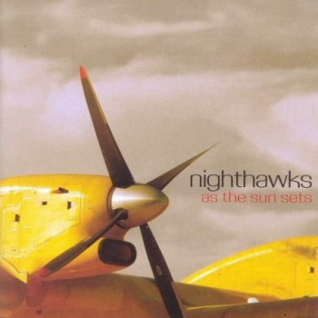 Nighthawks / As The Sun Sets