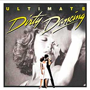 O.S.T. / Ultimate Dirty Dancing (REMASTERED) (미개봉)