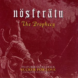 Nosferatu / The Prophecy