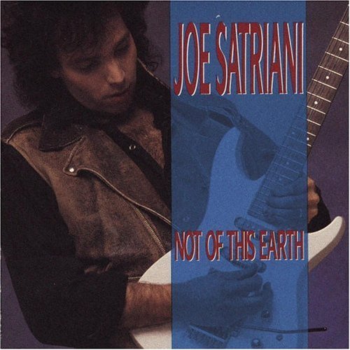 Joe Satriani / Not Of This Earth