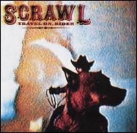 Scrawl / Travel On Rider