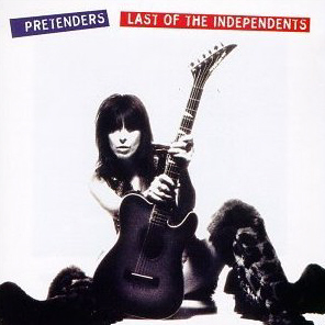 Pretenders / Last of the Independents (미개봉)