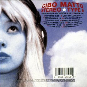 Cibo Matto / Stereo Type A