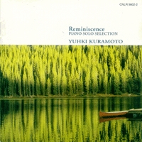 유키 구라모토(Yuhki Kuramoto) / Reminiscence (Piano Solo Selection) (미개봉)