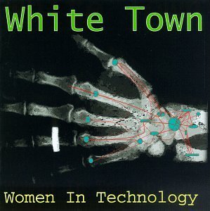 White Town / Women In Technology