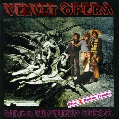 Velvet Opera / Ride A Hustler&#039;s Dream