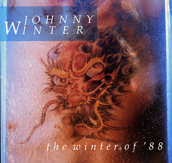 Johnny Winter / The Winter of &#039;88