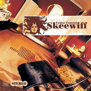 Skeewiff / Cruise Control