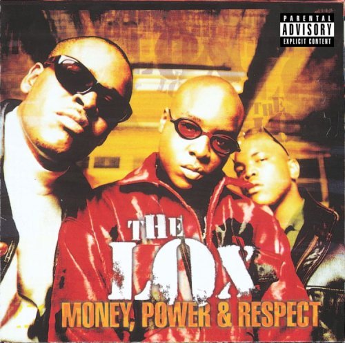 Lox / Money, Power &amp; Respect