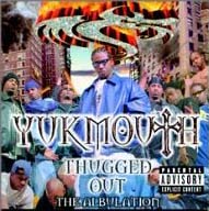 Yukmouth / Thugged Out: The Albulation (2CD)