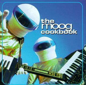 The Moog Cookbook / The Moog Cookbook