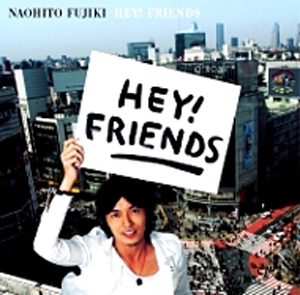 Naohito Fujiki / Hey! Friends (미개봉)