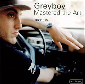 Greyboy / Mastered The Art
