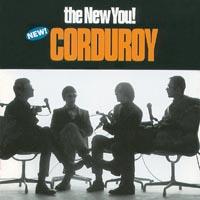 Corduroy / The New You!