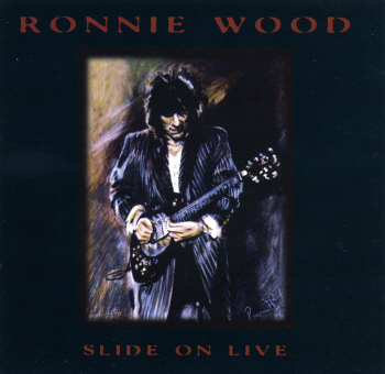 Ronnie Wood / Slide on Live