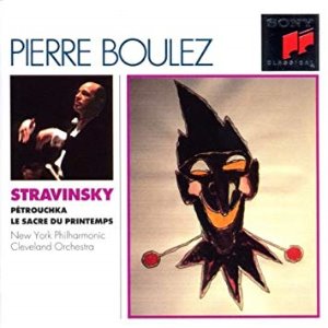Pierre Boulez / Stravinsky: Le Sacre du Printemps / Petrouchka