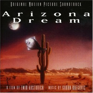 O.S.T. (Goran Bregovic) / Arizona Dream (아리조나 드림) (미개봉)