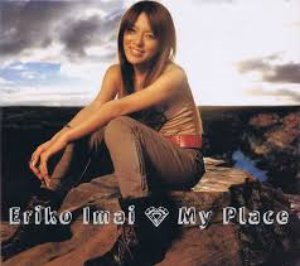 Imai Eriko (이마이 에리코) / My Place (DIGI-PAK)