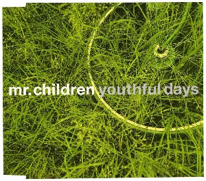 Mr.Children / Youthful Days (SINGLE)