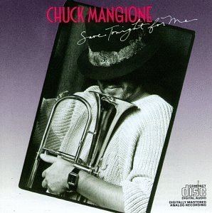 Chuck Mangione / Save Tonight For Me