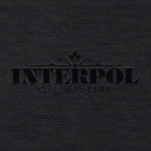 Interpol / Our Love To Admire (DIGI-BOOK)