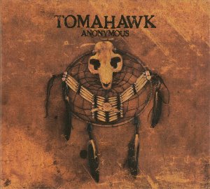Tomahawk / Anonymous (DIGI-PAK)