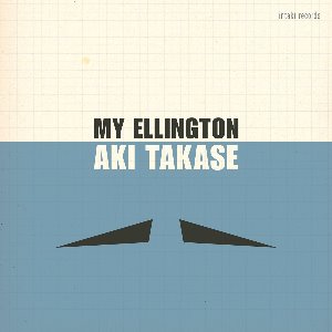 Aki Takase / My Ellington