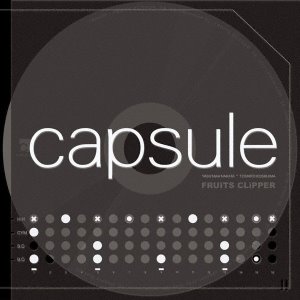 Capsule / Fruits Clipper