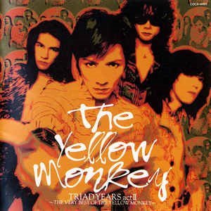 The Yellow Monkey ‎/ Triad Years Act II ~The Very Best Of The Yellow Monkey~