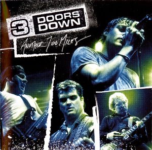 3 Doors Down / Another 700 Miles (LIVE, EP, 홍보용)