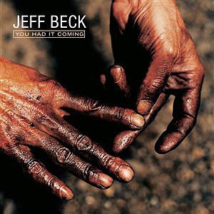 Jeff Beck / You Had It Coming (미개봉)