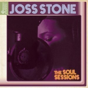 Joss Stone / The Soul Sessions