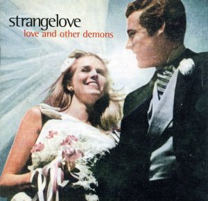 Strangelove / Love And Other Demons (홍보용)