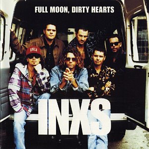 INXS / Full Moon, Dirty Hearts