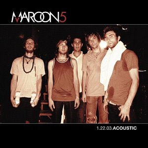 Maroon 5 / 1.22.03. Acoustic (EP, 미개봉)