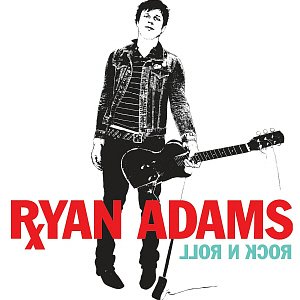 Ryan Adams / Rock N Roll