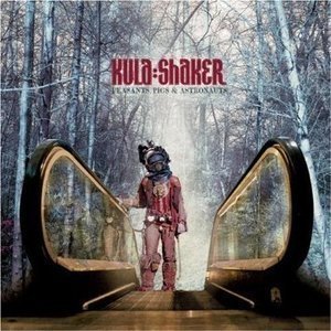 Kula Shaker / Peasants, Pigs &amp; Astronauts