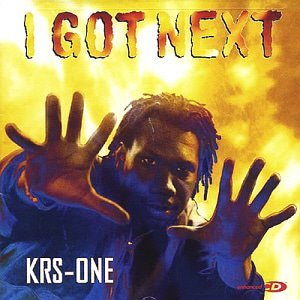 KRS-One / I Got Next