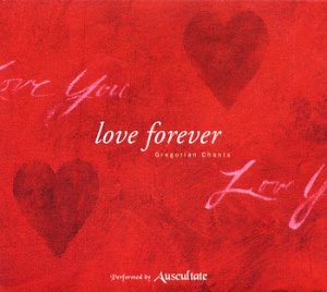 Auscultate / Love Forever - Gregorian Chants (DIGI-PAK)