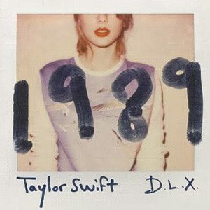 Taylor Swift / 1989 (Deluxe Edition)