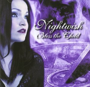 Nightwish / Bless The Child