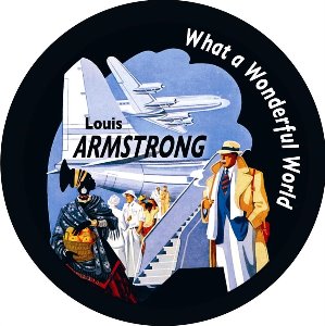 Louis Armstrong / What A Wonderful World
