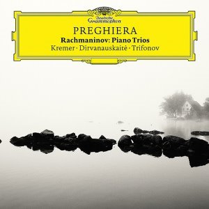 Gidon Kremer / Preghiera - Rachmaninov: Piano Trios Nos.1 &amp; 2 (DIGI-PAK)