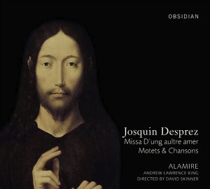 Josquin Desprez / Missa D&#039;ung Aultre Amer / Motets &amp; Chansons (DIGI-PAK)